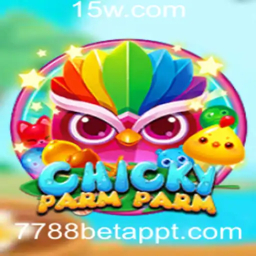 Descubra o Fascinante Mundo de ChickyParmParm e o 7788bet App